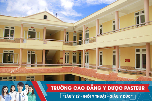 Trường Cao đẳng Y Dược Pasteur là địa chỉ đào tạo Y Dược uy tín tại Hà Nội